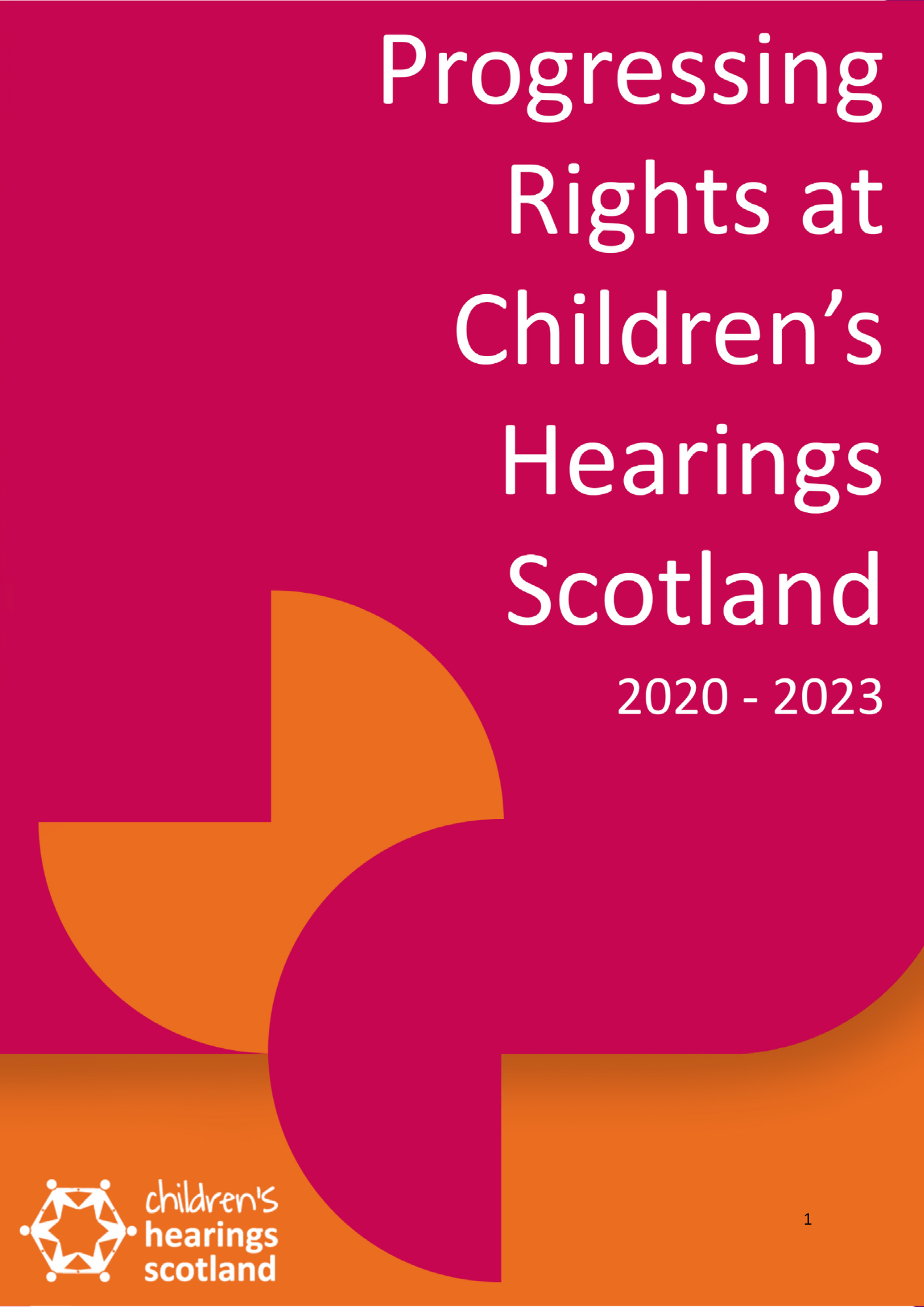 Progressing Rights at Children's Hearings Scotland 2020 - 2023