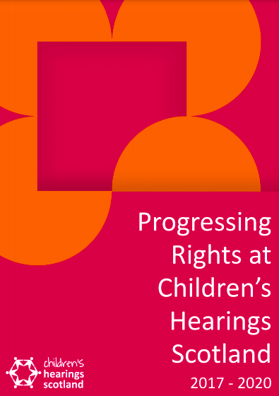 Progressing Rights at Children's Hearings Scotland 2017 - 2020